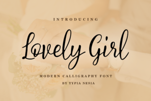 Discover the Beauty of Lovely Girl Font: A Romantic and Charming Script Font