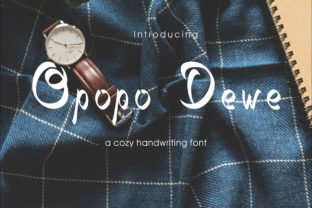 Opopo Dewe: The Handwriting Font That's Changing the Game